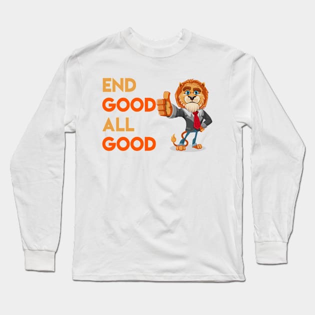 End Good All Good Lion - Denglisch Joke Long Sleeve T-Shirt by DenglischQuotes